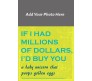 Million Dollars - Funny Birthday Card