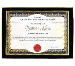 Personalized Award Certificate For Worlds Best Brother With Frame