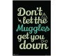  Harry Potter Dont Let The Muggles Get You Down Motivation Poster By Happy GiftMart Licensed by WB