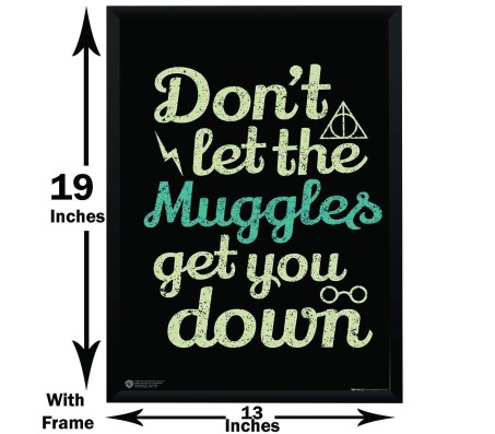  Harry Potter Dont Let The Muggles Get You Down Motivation Poster By Happy GiftMart Licensed by WB