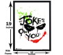 Joker The Jokes On You Quote Poster By Happy GiftMart Licensed by WB