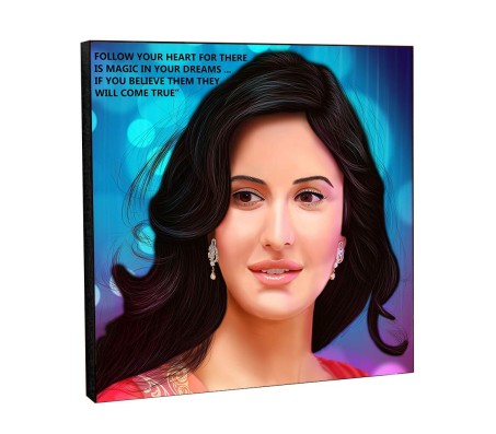 Katrina Kaif Motivational Inpirational Quote Dreams Pop Art Wooden Frame Poster