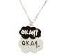 OKAY OKAY Movie Word Statement Cool Silver Pendant Necklace