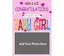Congratulations on Your Baby Girl