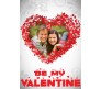 Be My Valentine Card With 1 Photo Option